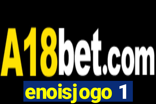 enoisjogo 1